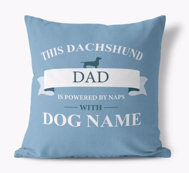 Dad Is Powered by Naps With {dogsName}: Personalized Canvas Pillow